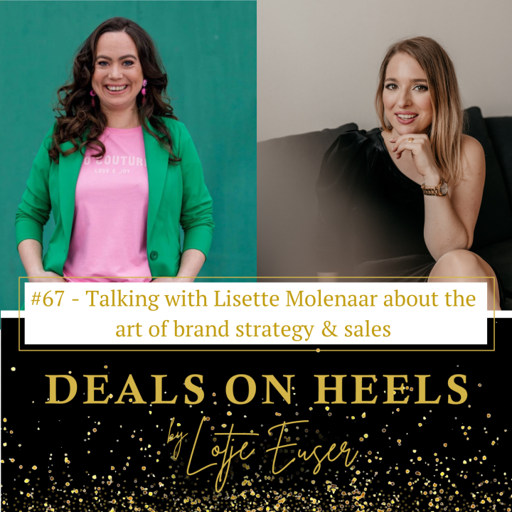 #68 – About the Art of Brand strategy & Sales with Lisette Molenaar